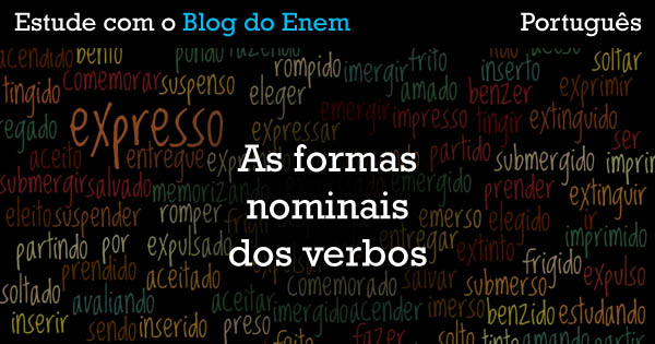 Gramática - As Formas nominais dos verbos-FB