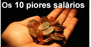 10 piores salários