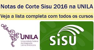 notas de corte sisu 2016 na unila