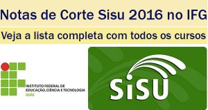 notas de corte sisu 2016 no ifg