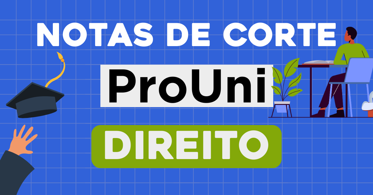 As Notas De Corte De Direito No Prouni