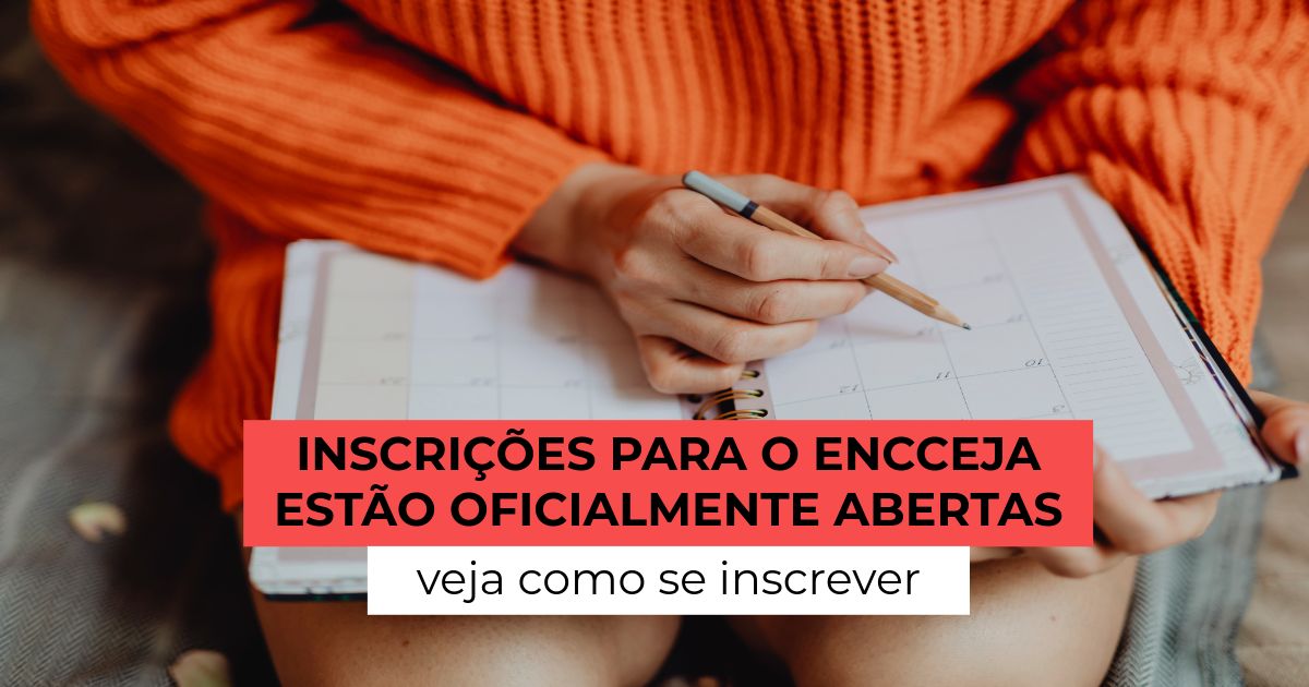 Inscrições para o Encceja estão oficialmente abertas veja como se