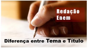 Tema e Título: aprenda a diferença entre os dois elementos da redação