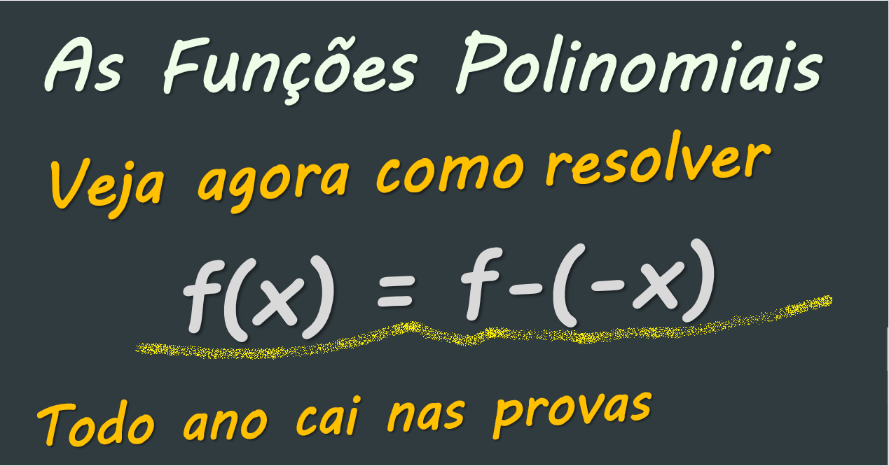 Veja agora Exercícios resolvidos de Funções Polinomiais de º e º grau