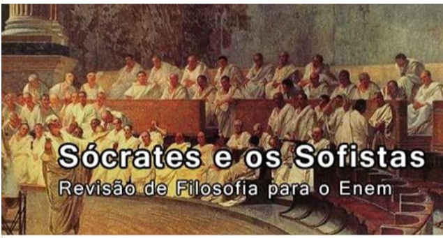 Sócrates e os Sofistas - Veja as diferenças de pensamento e Filosofia
