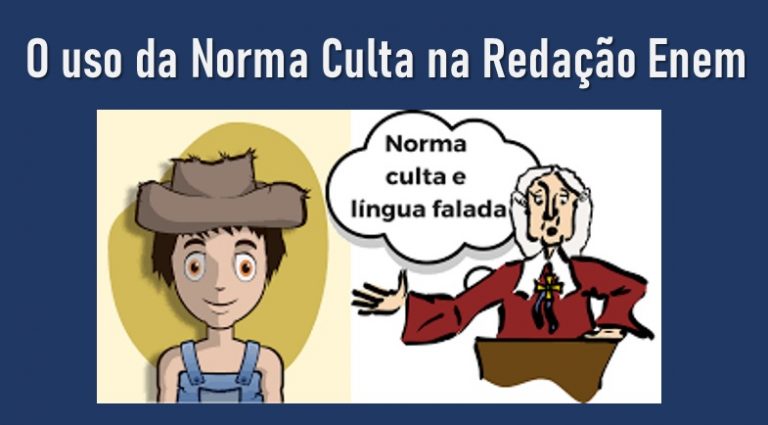 Veja o uso da Norma Culta na Redação e as regras de correção