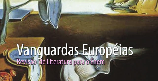 Vanguardas Europeias - Aula de Literatura Enem e vestibular