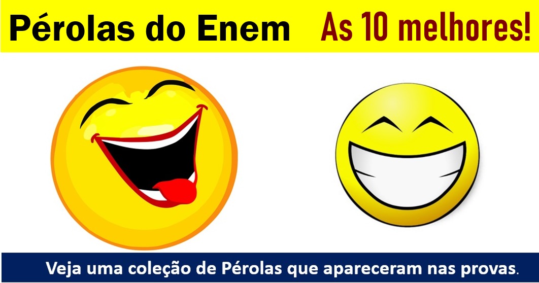 As 10 melhores Pérolas do Enem: as frases mais sem noção!