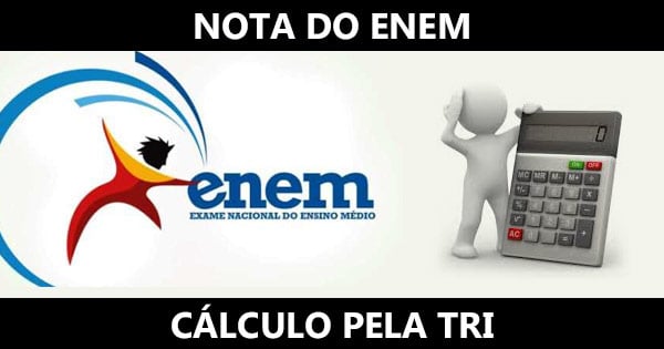 TRI no Enem: entenda como funciona o cálculo da nota