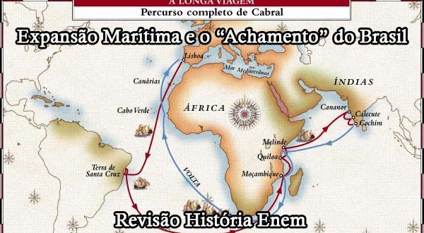 Expansão Marítima E O “achamento” Do Brasil Revisão História Enem Blog Do Enem 