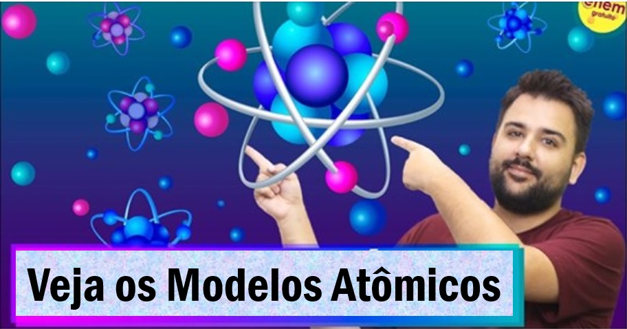 Veja A Evolução Dos Modelos Atômicos Resumo De Química Enem 1353