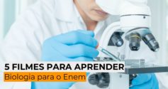 5 filmes para aprender Biologia para o Enem