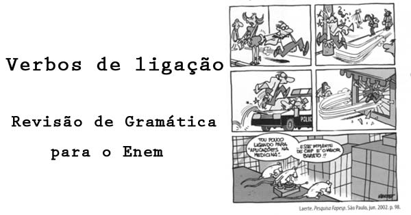 Verbos De Ligação Revisão De Gramática Para O Enem 5150