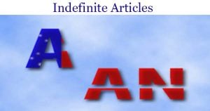 Indefinite Articles