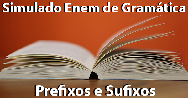 Prefixos e sufixos em inglês: o que são e como usá-los corretamente, Blog