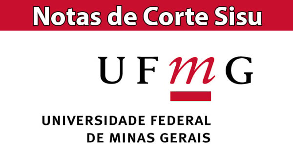 Notas de corte da UFMG no SiSU 2023