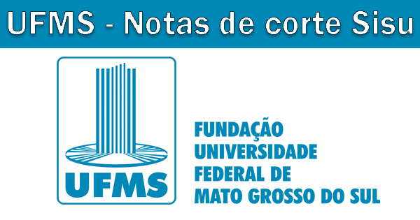 Notas de corte Sisu 2019 na UFMS