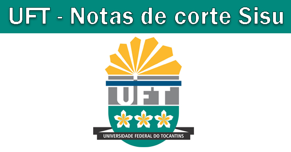 Notas de corte Sisu 2019 na UFT