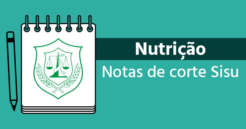 Notas de corte de Nutrição no Sisu 2021