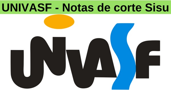 Notas de corte Sisu 2021 na Univasf