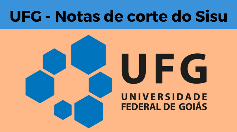 notas de corte sisu 2019 na ufg