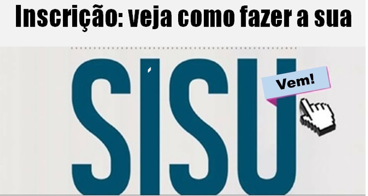 Inscrições Sisu - Saiba como fazer a sua! - Portal SiSu & ProUni