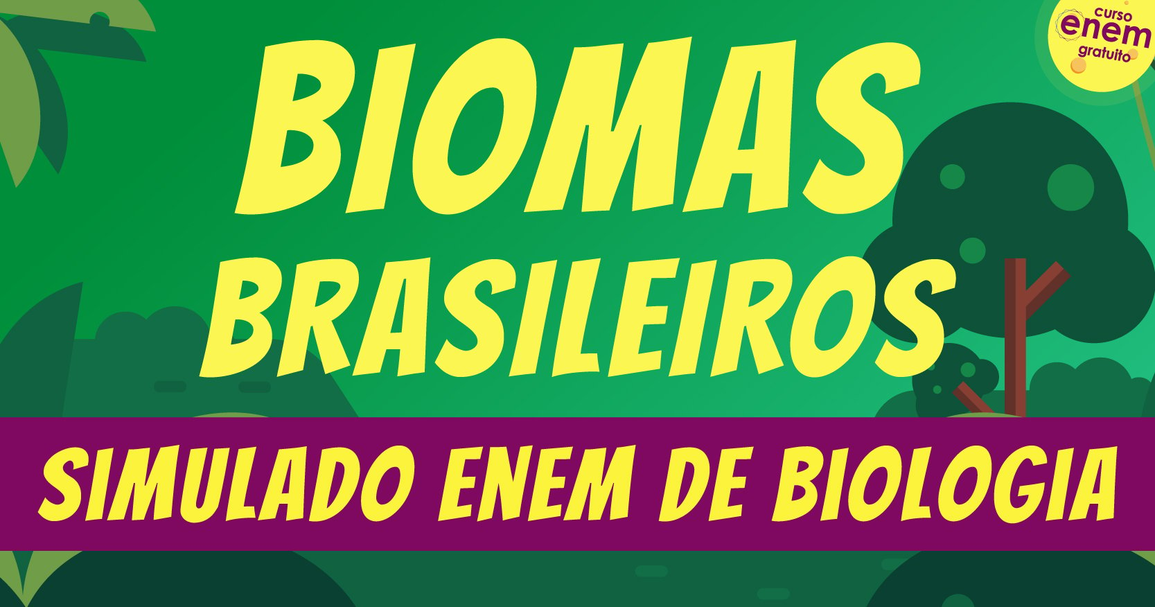 Biomas Brasileiros - Simulado Enem Online De Biologia Com 10 Questões