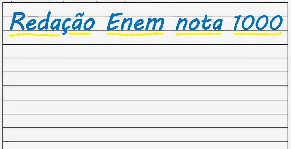 Redação Enem Nota 1000 - Exemplos De Textos Nota Máxima