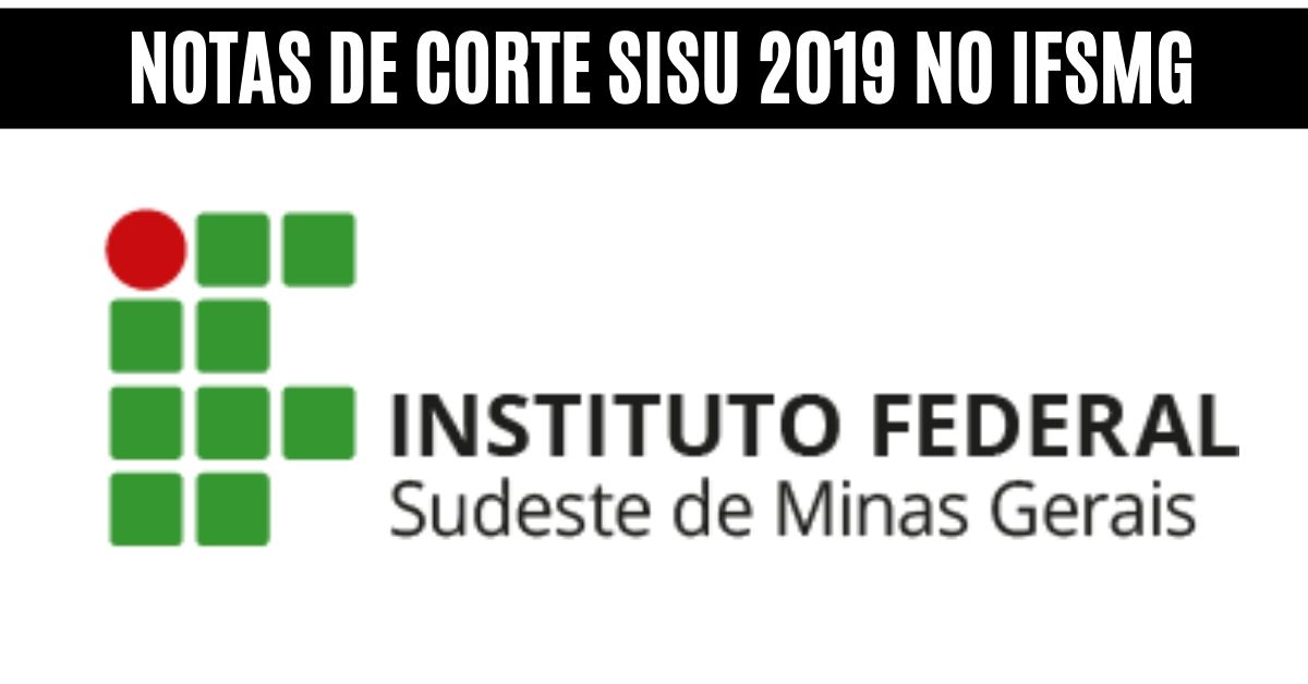 Notas de corte Sisu 2019 no IFSMG