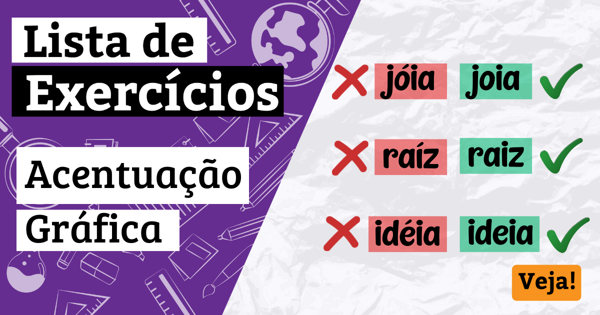 Exercícios sobre acentuação gráfica: teste se você sabe usar pontuação