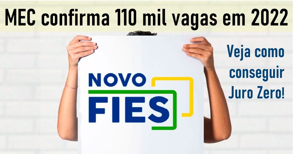 MEC prorroga inscrições do FIES 2022 para o dia 15 de março
