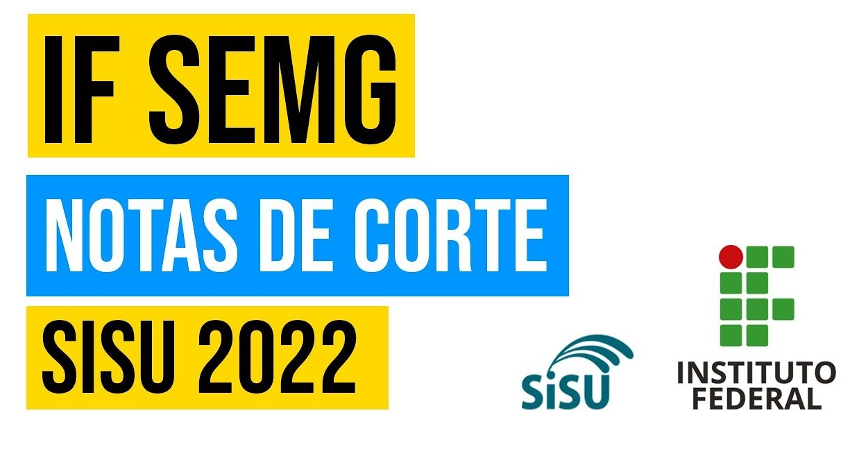 UFMG: nota de corte do Sisu 2022 hoje, quarta (16/02); primeira parcial