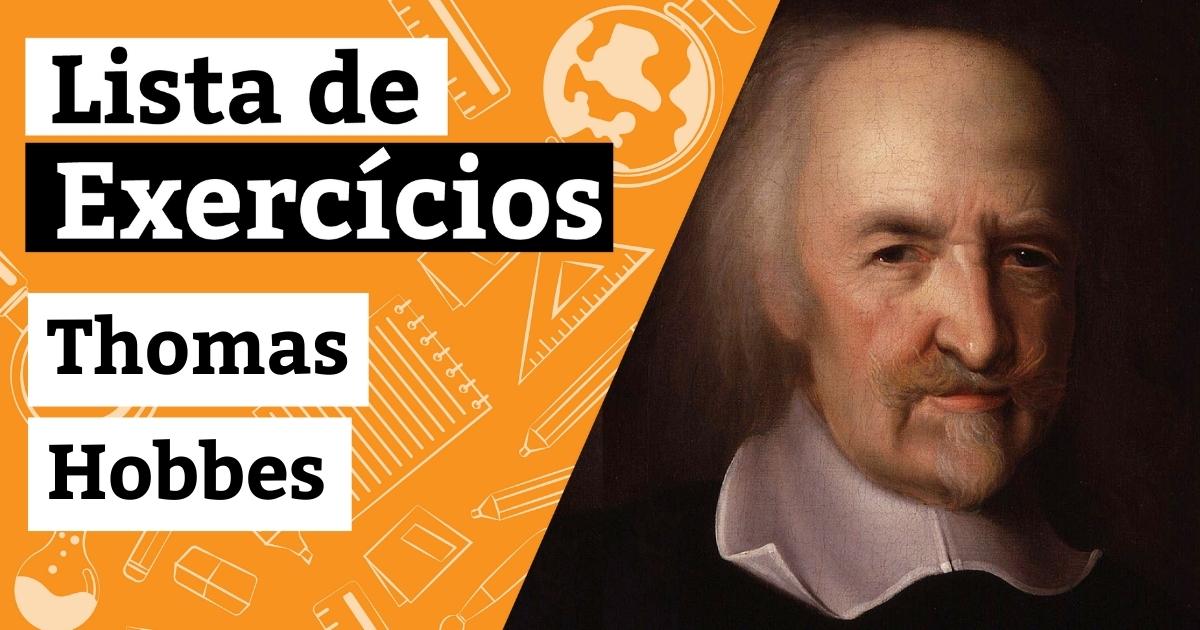 Questões sobre Thomas Hobbes - Enem e vestibulares