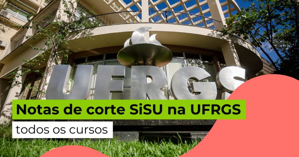 Notas de corte SiSU na UFRGS