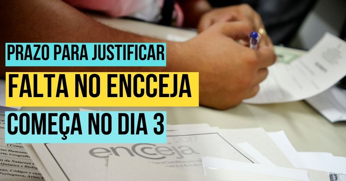 Prazo para justificar falta no Encceja começa no dia 3