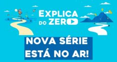 Explica do Zero: nova série do Curso Enem Gratuito está no ar!
