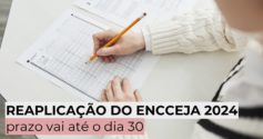 Reaplicação do Encceja 2024: pedidos devem ser enviados até o dia 30