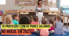 10 profissões com os piores salários no Brasil em 2023