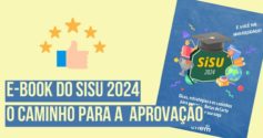 E-book do Sisu 2024: conheça o caminho para ser aprovado