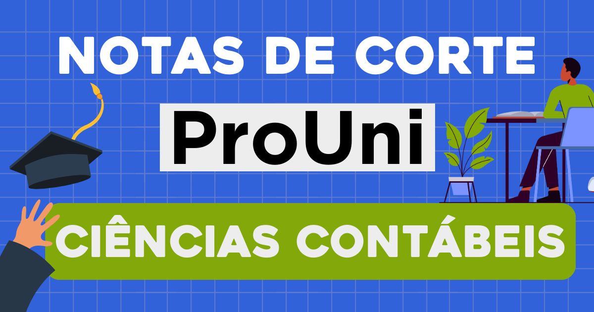 As Notas de Corte de Ciências Contábeis no Prouni
