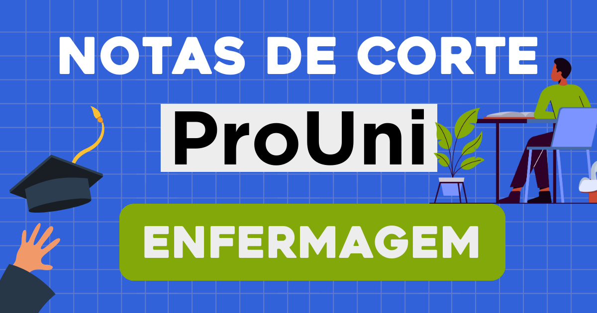 As Notas de Corte de Enfermagem no Prouni