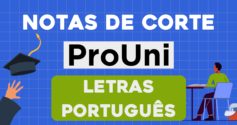 Notas de Corte Letras Português no Prouni