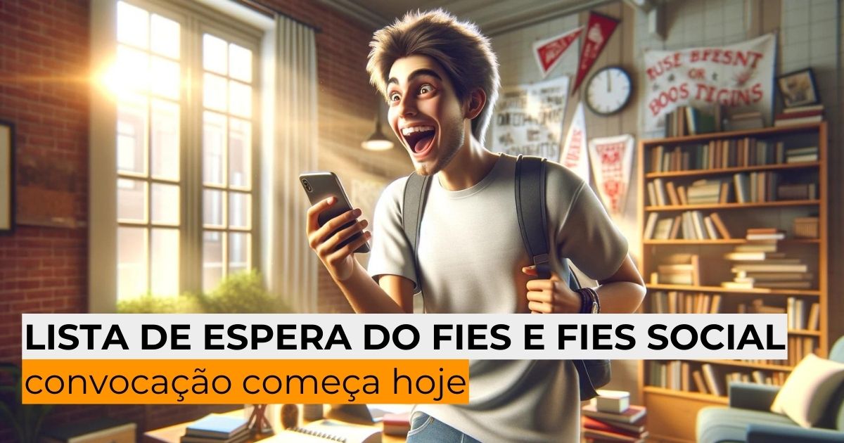 Lista de espera do Fies e Fies Social: convocação  começa hoje