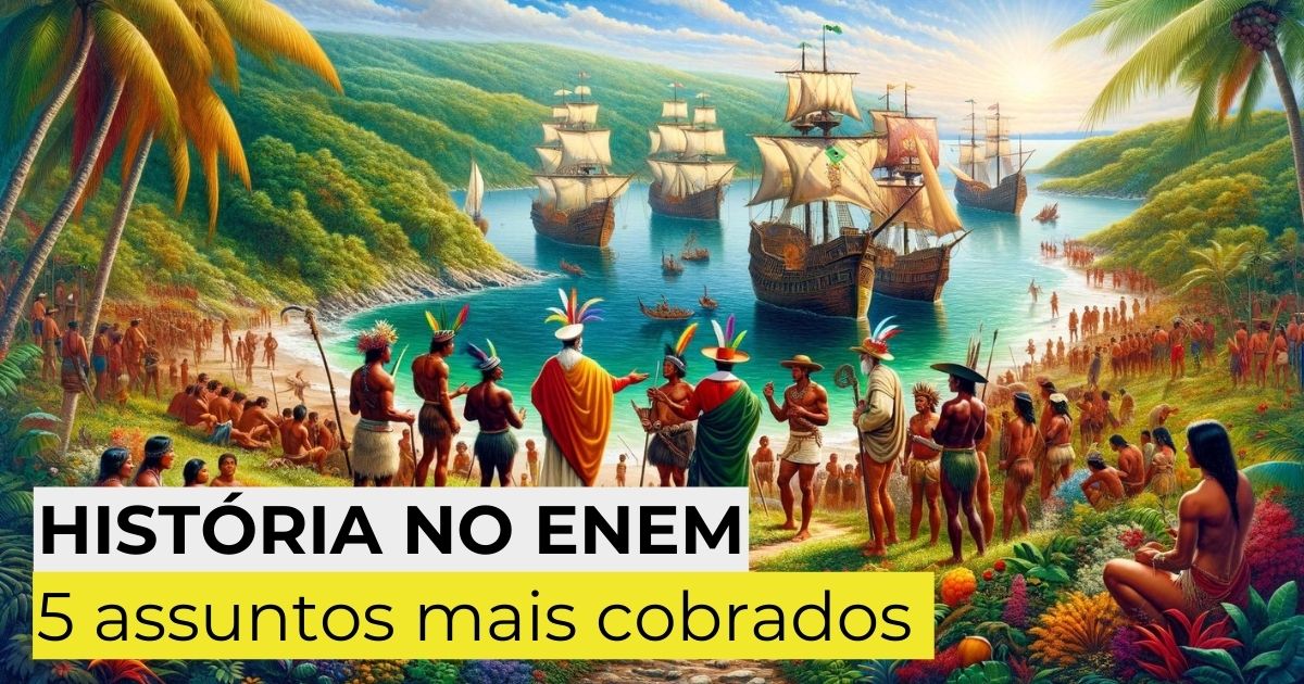 História no Enem: 5 assuntos mais cobrados
