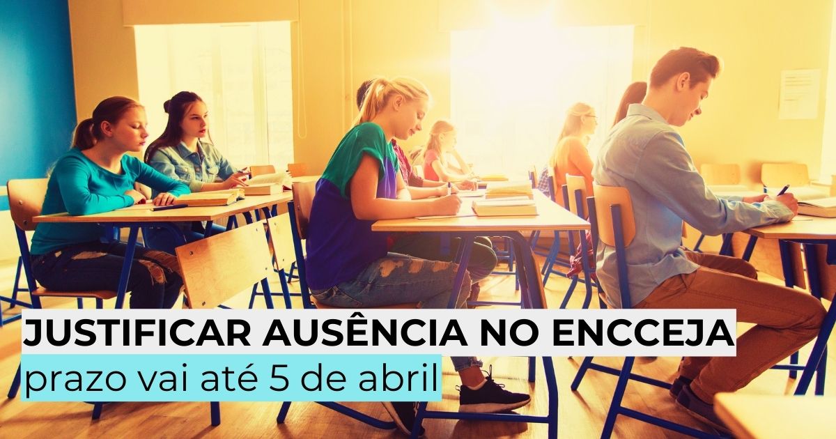 Prazo para justificar ausência no Encceja vai até 5 de abril
