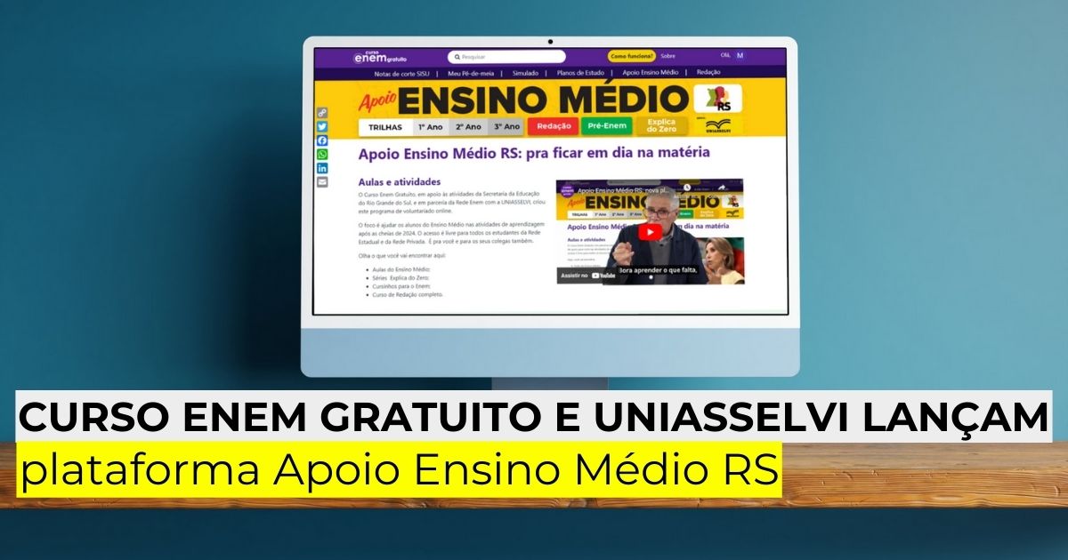 Curso Enem Gratuito lança plataforma de Apoio Ensino Médio RS 