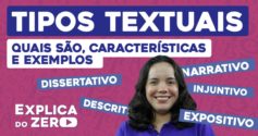 Conheça os tipos textuais na nova trilha de Português da série Explica do Zero