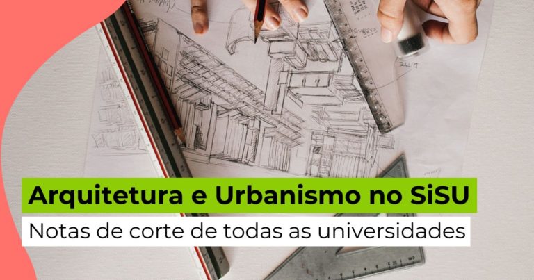 Notas de corte de Arquitetura e Urbanismo SiSU
