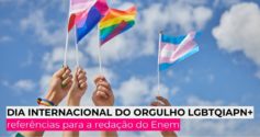 Dia Internacional do Orgulho LGBTQIAPN+: referências para a redação do Enem