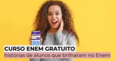 Curso Enem Gratuito: histórias de alunos que brilharam no Enem